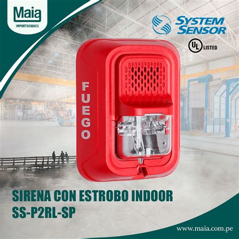 SIRENA ESTROBO 12 24V SS P2RL SP SYSTEM SENSOR MAIA IMPORTACIONES