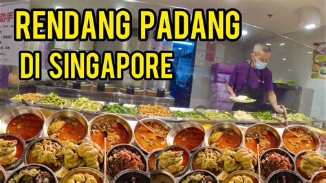 WISATA KULINER SUMATRA BARAT MAKAN NASI PADANG YANG ENAK DI SINGAPURA