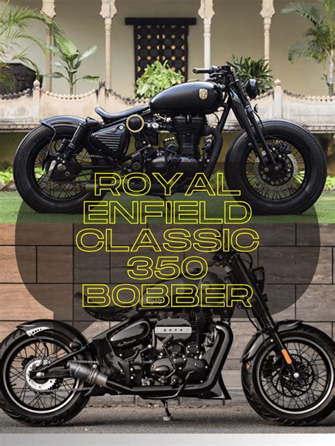 Royal Enfield Classic 350 Bobber Price In India Latest Car News