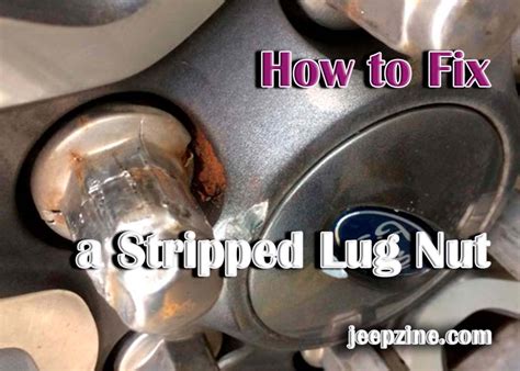 how to fix a stripped lug nut