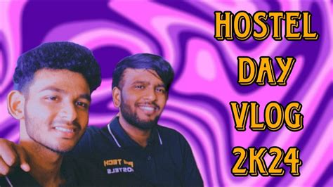 Hostel Day Vlog 2k24 Psg Tech Hostel Life Youtube