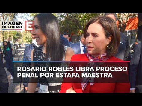 Juez Cancela Orden De Captura Contra Rosario Robles Por La Estafa Maestra