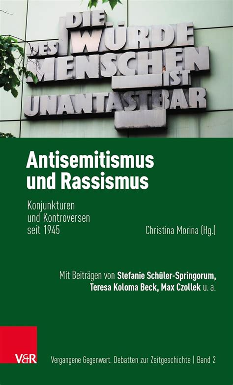 Antisemitismus Und Rassismus Konjunkturen Und Kontroversen Seit