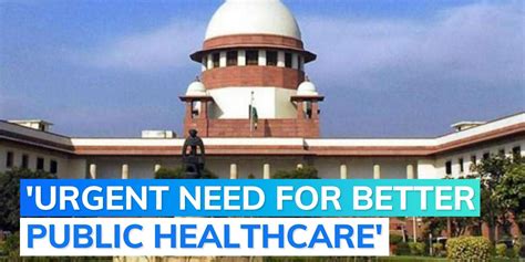 Plea On Uniform Healthcare Standard Sc Directs Centre States To File