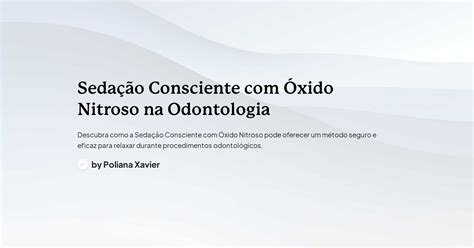 Sedação Consciente Óxido Nitroso na Odontologia