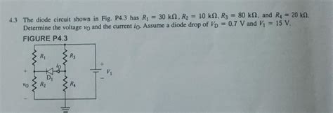Solved The Diode Circuit Shown In Fig P Has Chegg