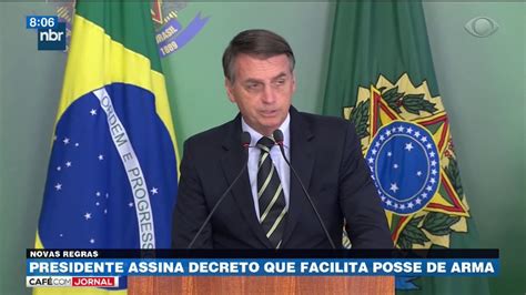 Jair Bolsonaro Assina Decreto Que Facilita Posse De Arma Youtube