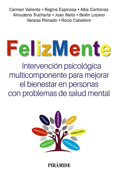 Felizmente Intervención Psicológica Multicomponente Para Mejorar El