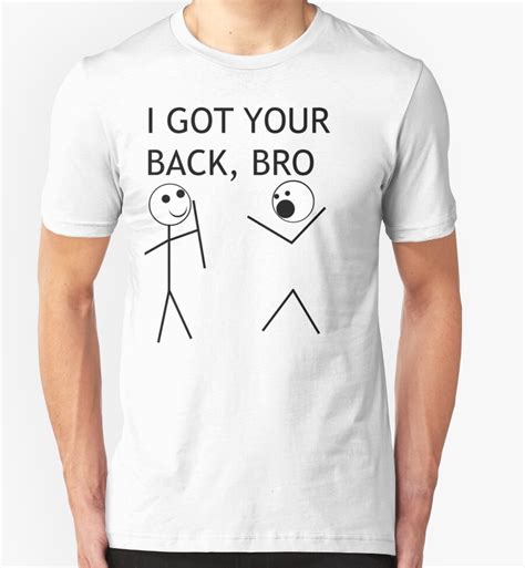 I Got Your Back Bro T Shirts And Hoodies By Impossiblestyle Redbubble