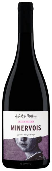 Aubert et Mathieu Grande Réserve Minervois Vivino