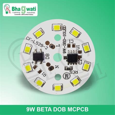 Aluminium 9W BETA DOB MCPCB LED Life 10000 Hrs Thickness 0 8MM At