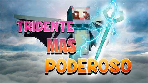 Tridente Op Mejores Encantamientos Minecraft Actualizaci N Acu Tica