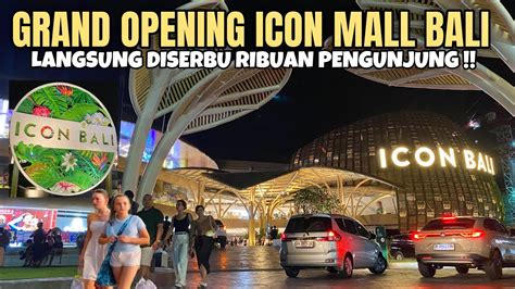 Mall Terbesar Se Asia Tenggara Icon Mall Sanur Bali Youtube