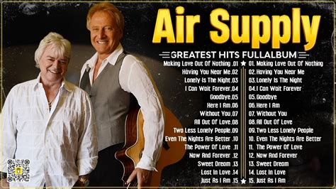 Air Supply Greatest Hits ⭐ The Best Air Supply Songs ⭐ Best Soft Rock Playlist Of Air Supply ...