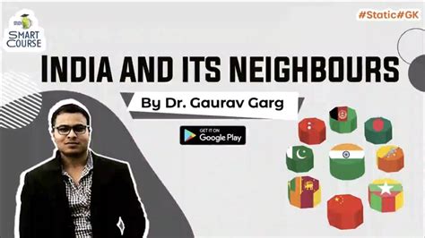 India And It S Neighbours By Dr Gaurav Garg Static GK Premium Content