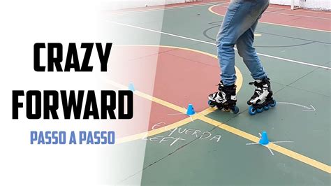 Crazy Forward Aprenda Slalom Passo a passo Tutorial Patinação