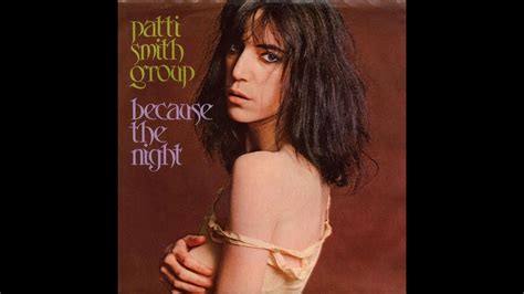 Patti Smith Because The Night 1978 YouTube