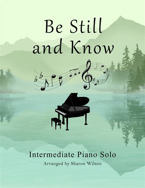 Be Still And Know Sheet Music Sharon Wilson Piano Solo