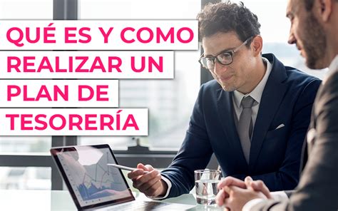 Aprende A Manejar Tu Dinero Como Un Verdadero Ceo Con Un Plan De Tesorer A