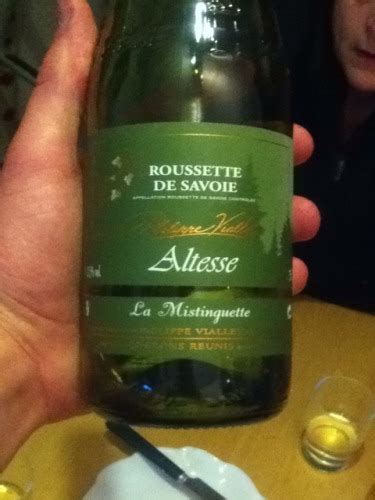 Philippe Viallet La Mistinguette Roussette De Savoie Altesse Vivino