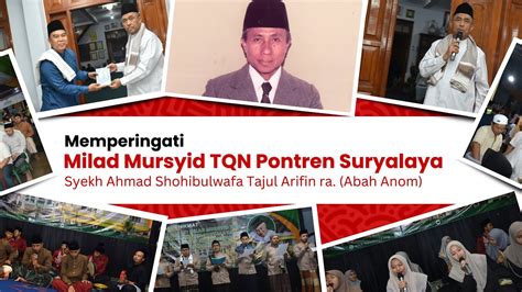 Peringatan Milad Mursyid Tqn Pondok Pesantren Suryalaya Syekh K H A