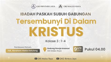 Ibadah Paskah Subuh Gabungan Gki Maleo Raya And Gko Bintaro Jaya 9