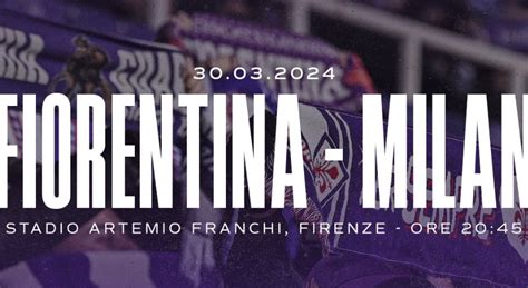 Fiorentina X Milan Onde Assistir Ao Campeonato Italiano Ao Vivo