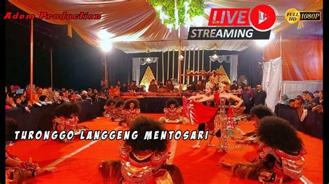 Live Streaming Kuda Kepang Turonggo Langgeng Mentosari Di Wanangsuko