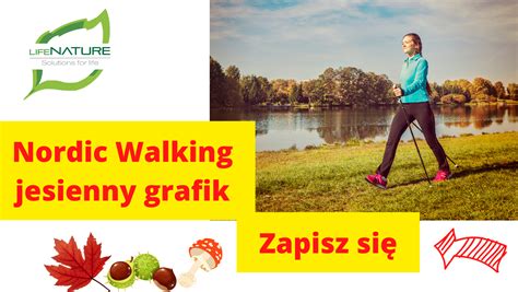 Nordic Walking Zobacz Jesienny Grafik Zapisz Si Life Nature