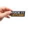 Fuck It Let S Ride Patch Funny Patches For Adults By Ivamis Patches