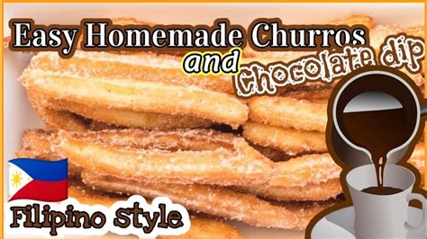 Easy Churros And Hot Chocolate Recipe Filipino Style Youtube