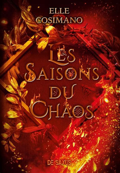 Les Saisons Du Chaos Elle COSIMANO Fiche Livre Critiques