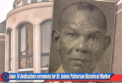 June 14 Dedication Ceremony For Dr James Patterson Historical Marker