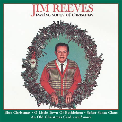 Twelve Songs Of Christmas Album By Jim Reeves Spotify