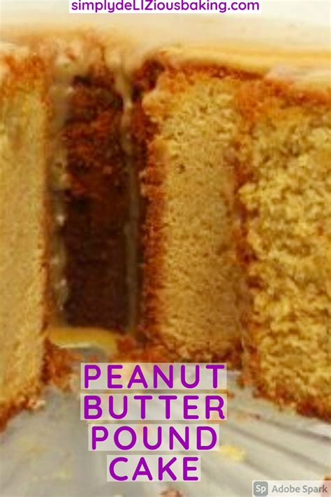 Peanut Butter Crunch Pound Cake Artofit