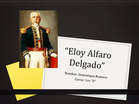 Eloy Alfaro Delgado Ppt