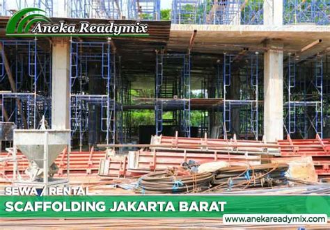 Sewa Scaffolding Jakarta Barat Harga Terjangkau Promo