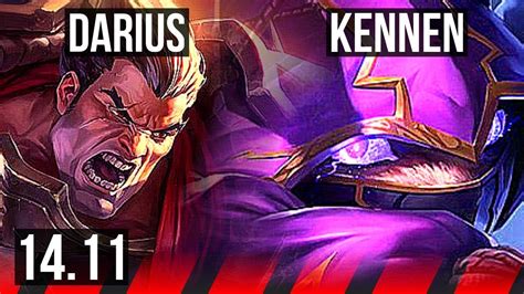 Darius Vs Kennen Top 6 Solo Kills 1200 Games Rank 13 Darius Kr