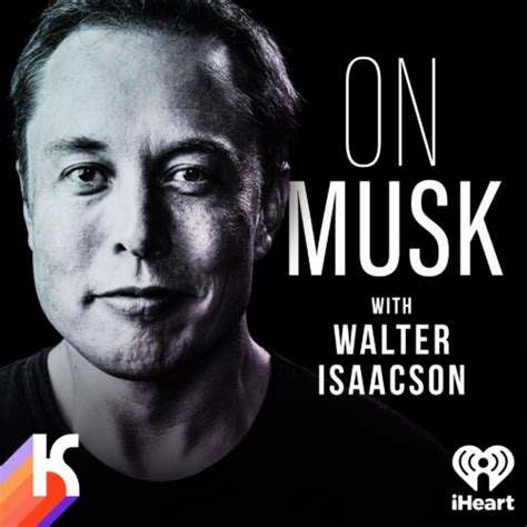 Elon Musk Biographer Goes Beyond Book In New Podcast - Radio Ink