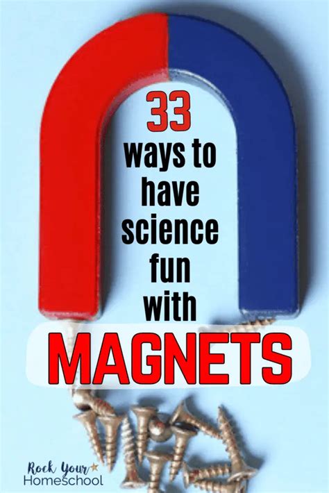 Science Experiments with Magnets: 33 Ideas for Learning Fun