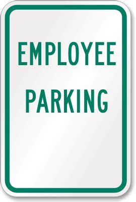 Employee Parking Signs and Stencils - Reserved Parking Signs