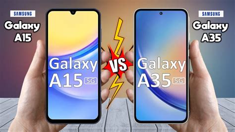 Samsung Galaxy A15 5g Vs Samsung Galaxy A35 5g Full Comparison ⚡