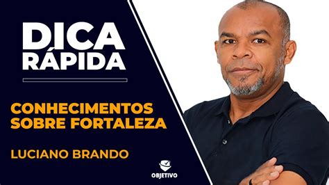 DICA OBJETIVA Conhecimentos sobre Fortaleza População de Fortaleza