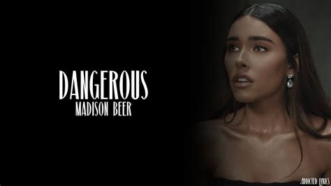 Madison Beer Dangerous Lyrics Youtube