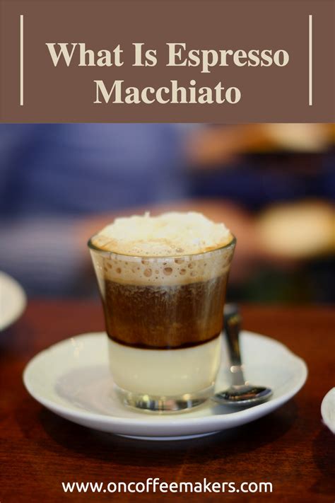 espresso macchiato