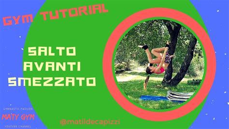 Tutorial Salto Avanti Smezzato Mg Ginnastica Artistica Youtube