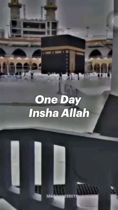 One Day Insha Allah