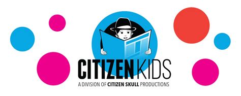 citizen kids citizen skull productions