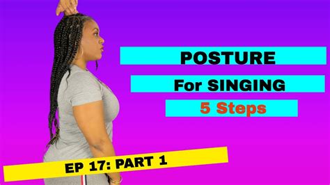 Posture For Singing 5 Steps 2021 Youtube