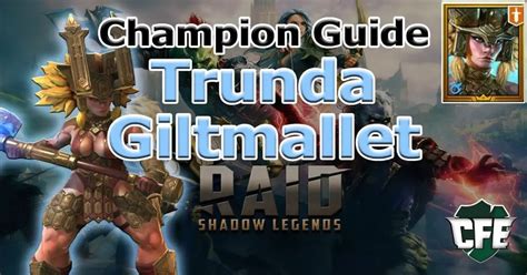 Trunda Giltmallet Champion Guide Raid Shadow Legends